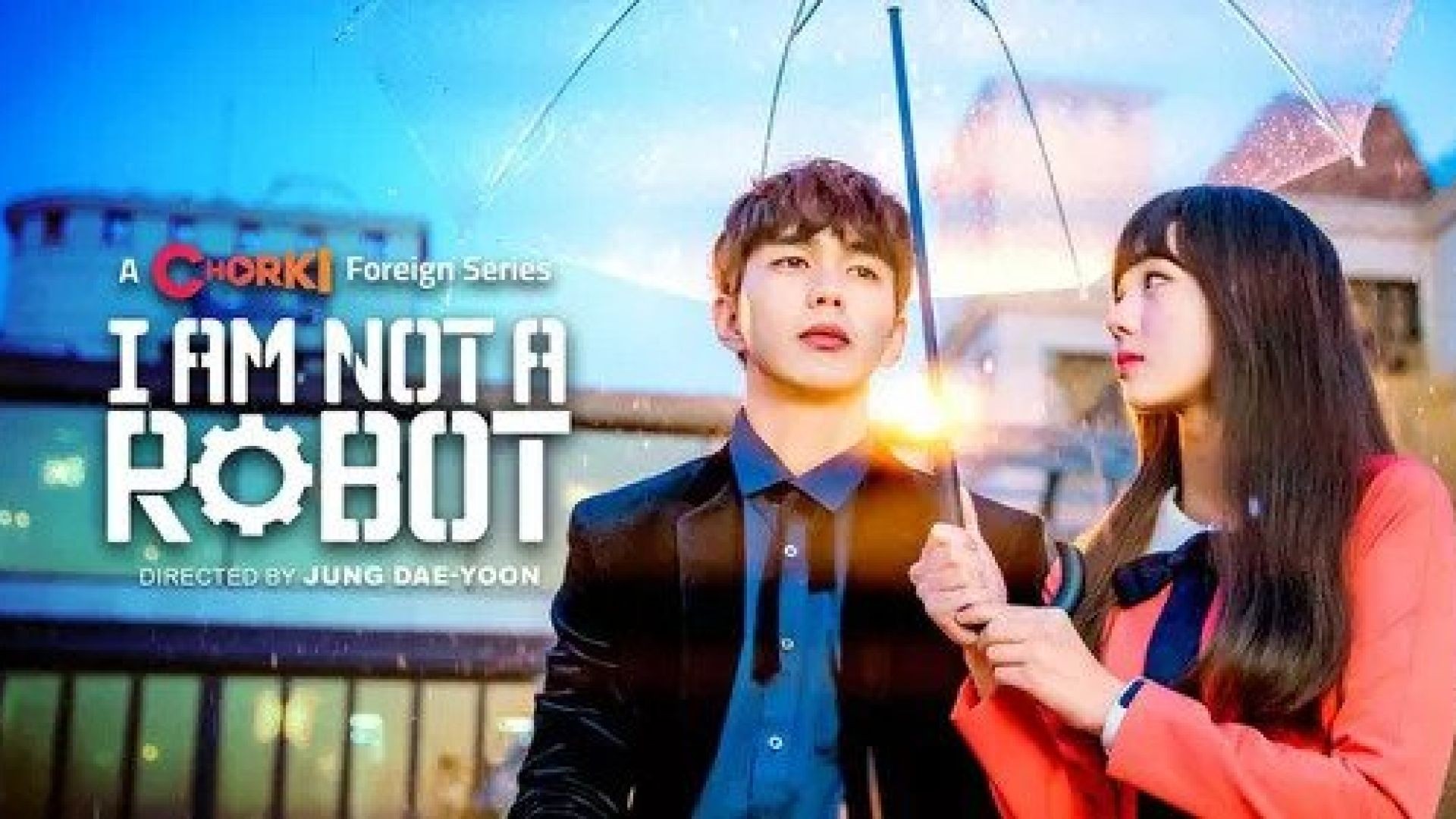 I’m Not a Robot (2022) S01 E26-32 Bengali Dubbed ORG WEB-DL 720p